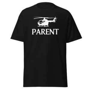 Helicopter Parent Shirt