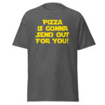 Spaceballs Shirt with Pizza The Hut Quote