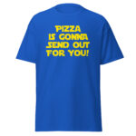 Spaceballs Shirt with Pizza The Hut Quote