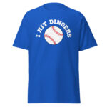 I Hit Dingers Shirt