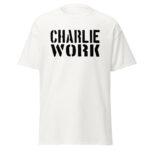 Its Always Sunny In Philadelpia shirt with the words Charlie Work